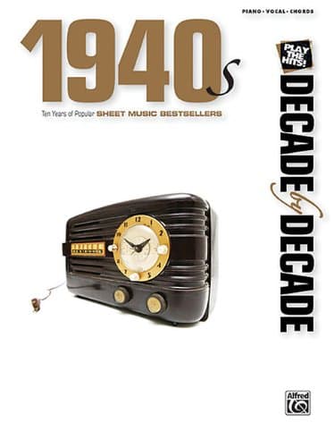 Decade by Decade 1940s – Partition Piano/Vocal Hal Leonard