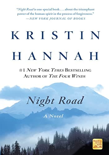 Night Road di Kristin Hannah – Recensione Completa 2025