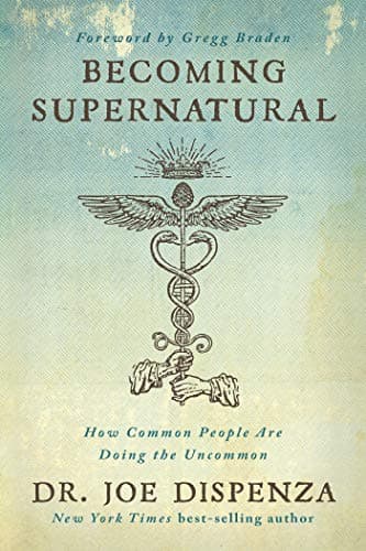 Becoming Supernatural Recension – Joe Dispenzas banbrytande bok