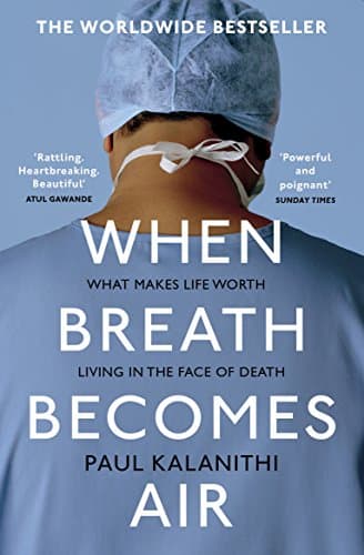 When Breath Becomes Air Review – A Memoir of Mortality