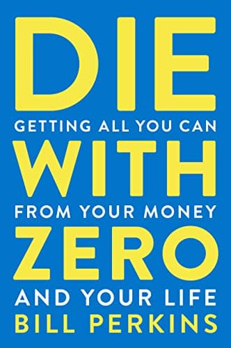 Die With Zero – recension av Bill Perkins banbrytande finansbok
