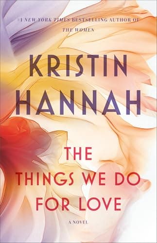 The Things We Do for Love – Critique et Avis Complet du Roman