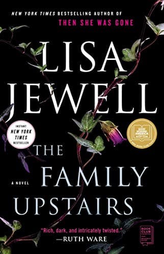 The Family Upstairs Recensione: Il Thriller di Lisa Jewell da Non Perdere