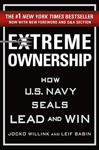 Extreme Ownership: Análisis Completo del Libro de Jocko Willink
